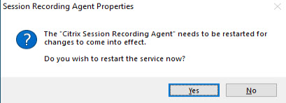 Prompt to restart Citrix Session Recording agent