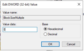 Change the BlockSizeMultiple value.